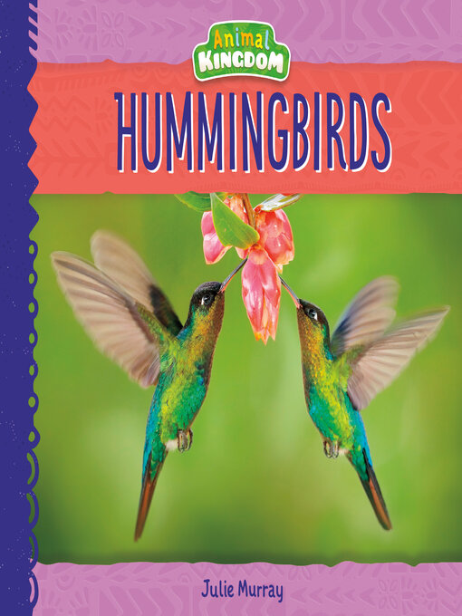 Title details for Hummingbirds by Julie Murray - Available